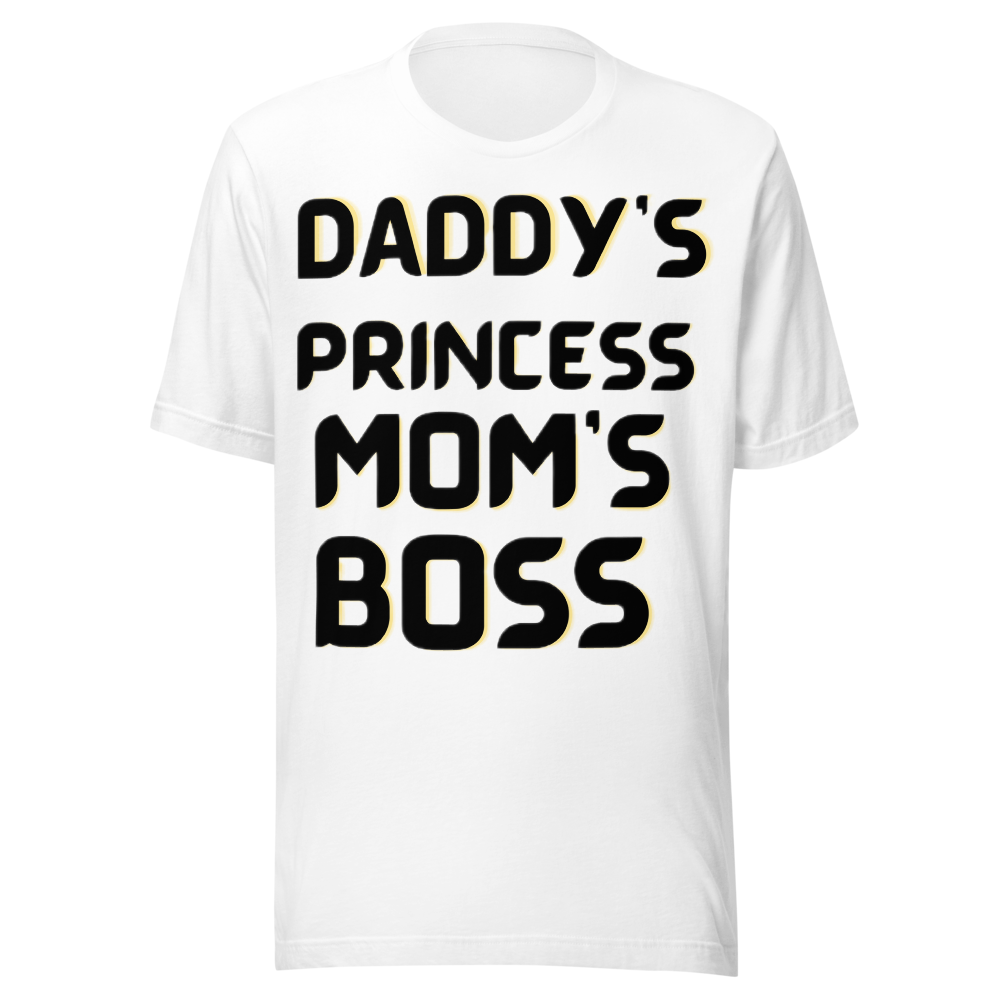 Daddy's Princess Mom's Boss Funny Kids Shirt