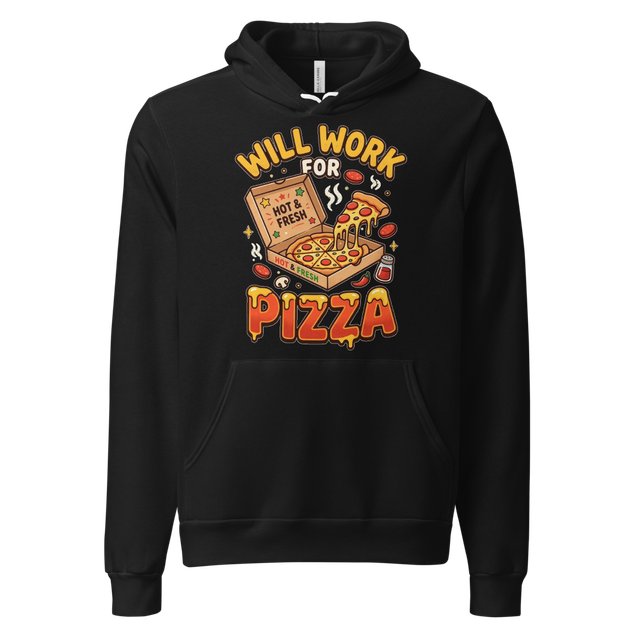 Will Work For Pizza Hoodie