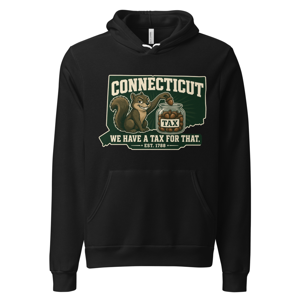 Connecticut We Have a Tax for That Hoodie