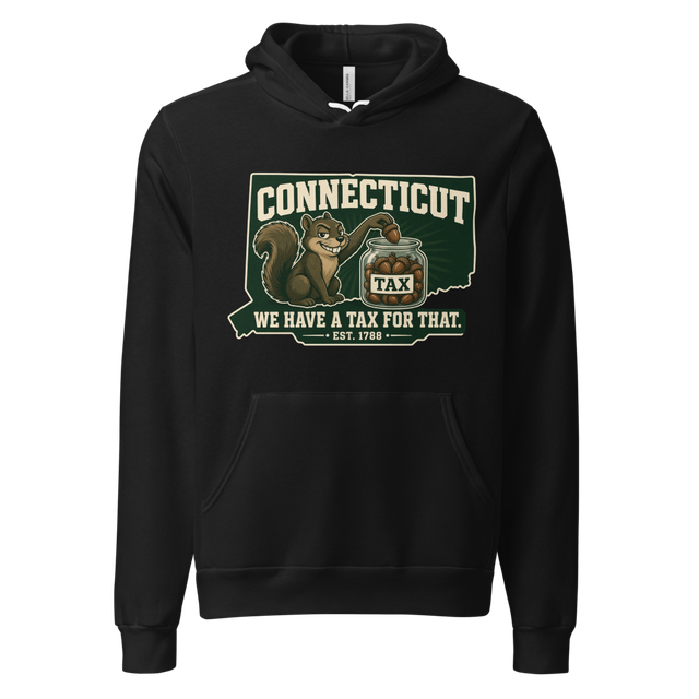 Connecticut We Have a Tax for That Hoodie