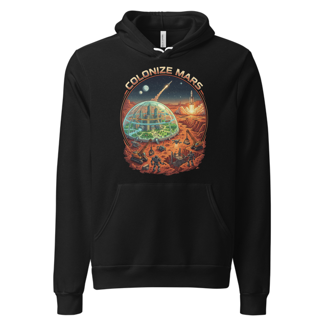 Colonize Mars Hoodie: Robots, Dome and Rockets