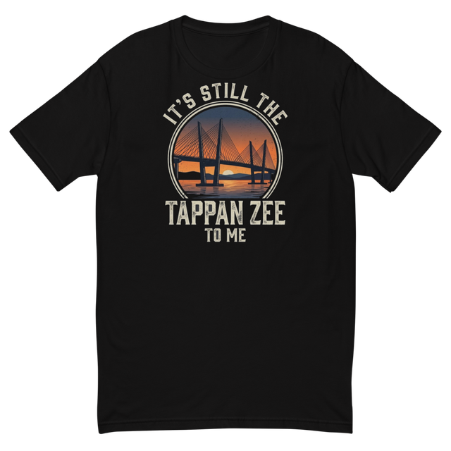 It's Still the Tappan Zee To Me Tee