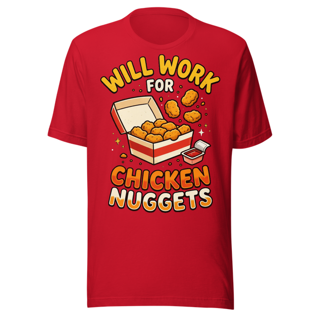 Will Work For Chicken Nuggets Tee (Bright)