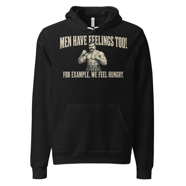 Men Have Feelings Too Hoodie (All Colors)