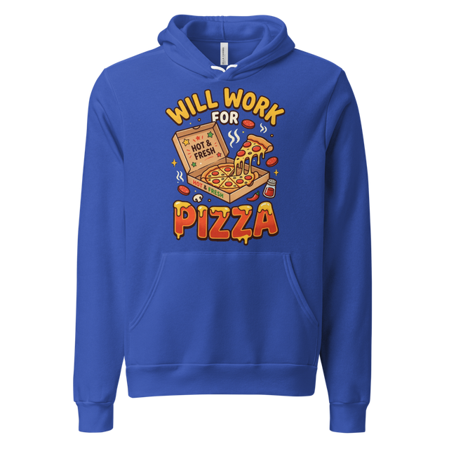 Will Work For Pizza Hoodie (Bright Colors)