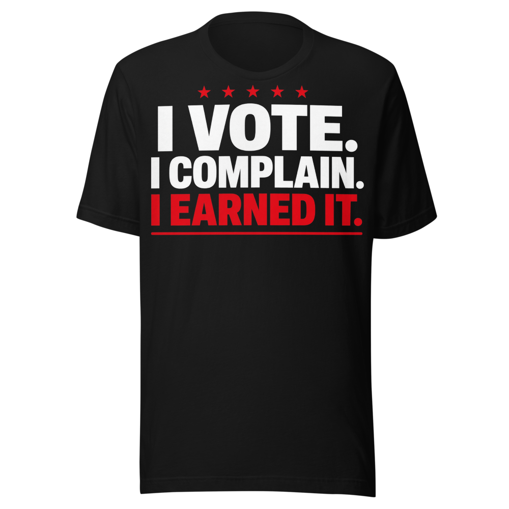 I Vote I Complain Tee (More Colors)