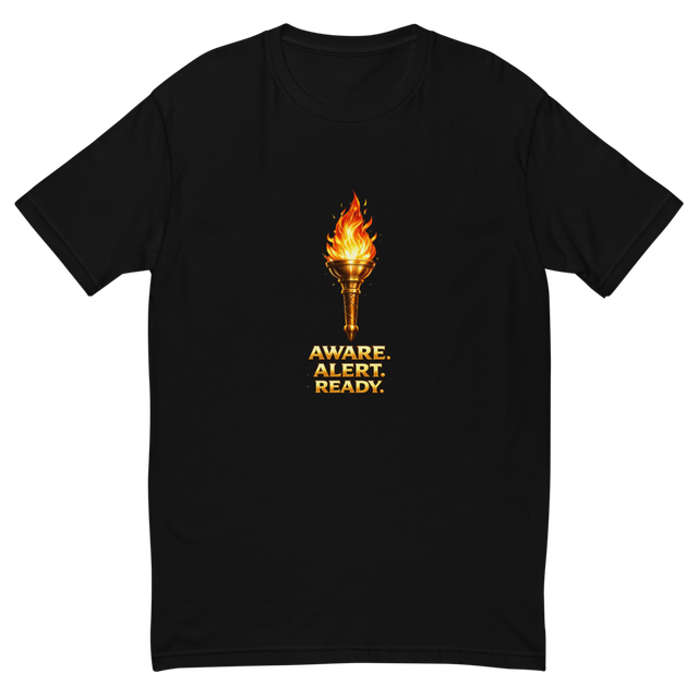 Aware. Alert. Ready. – Torch of Purpose T-Shirt