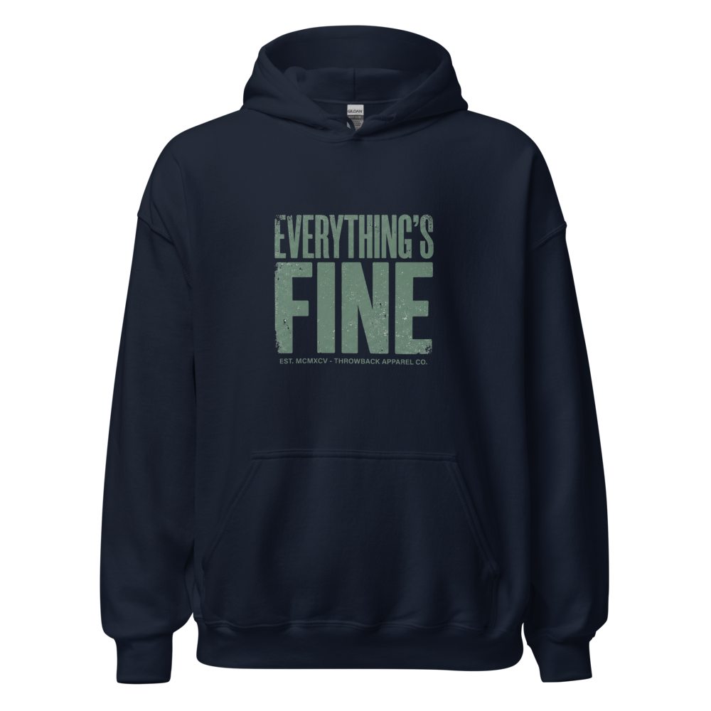 Everything's Fine Vintage-Style Hoodie
