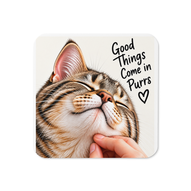 Pet Lover Coaster - Good Things comes in Purrs