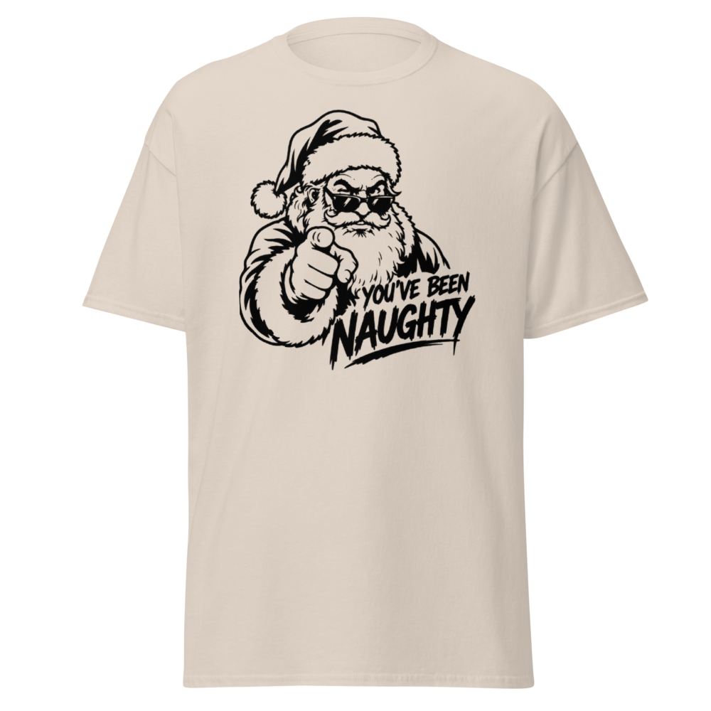 YOU'VE BEEN NAUGHTY T-SHIRT