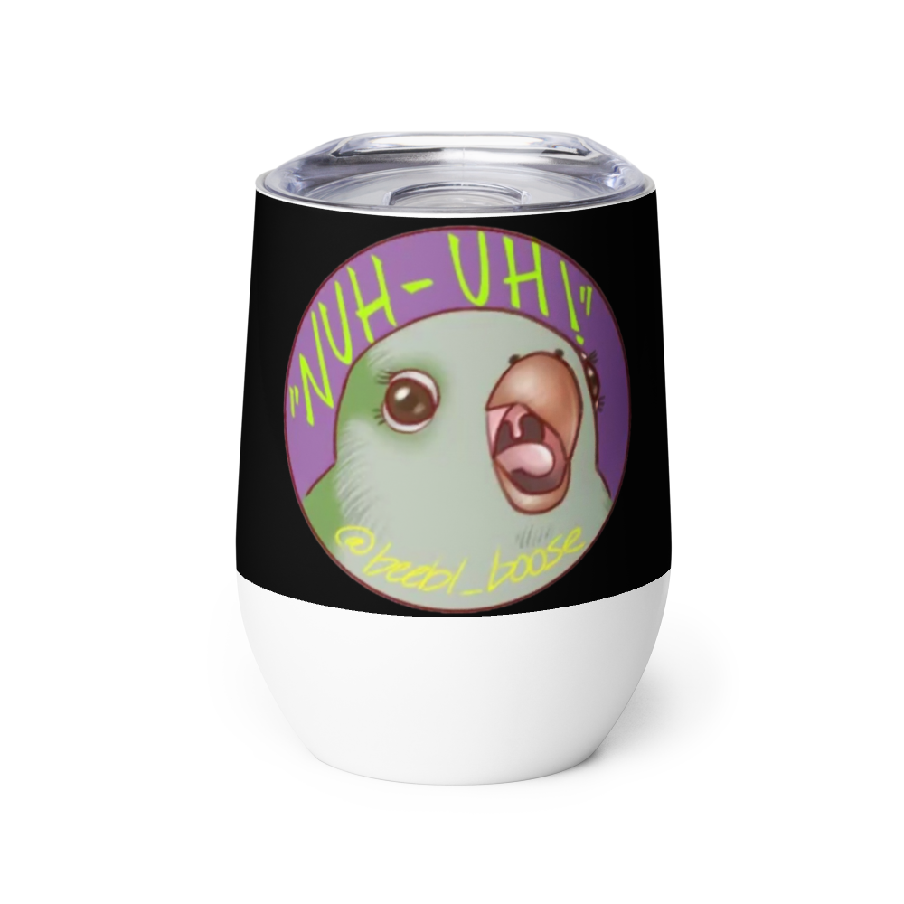 Beebl Boose "NUH-UH!" Tumbler #4
