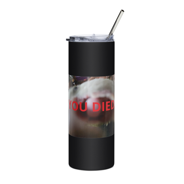 Beebl Boose "YOU DIED." Tumbler