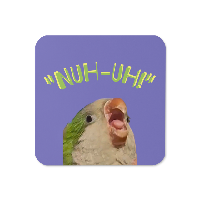 Beebl Boose Scream "NUH-UH!" Coaster