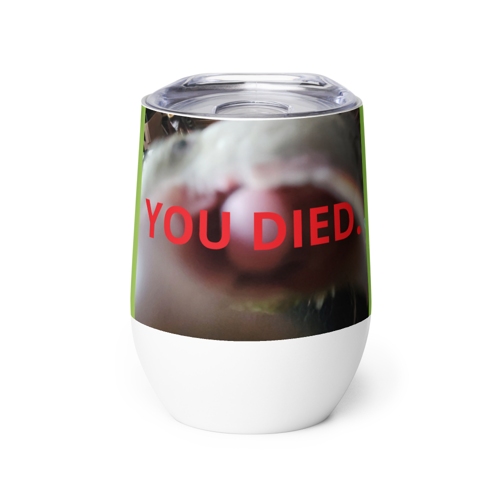 Beebl Boose "YOU DIED." Tumbler #2