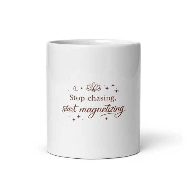 Stop Chasing Start Magnetizing Mug