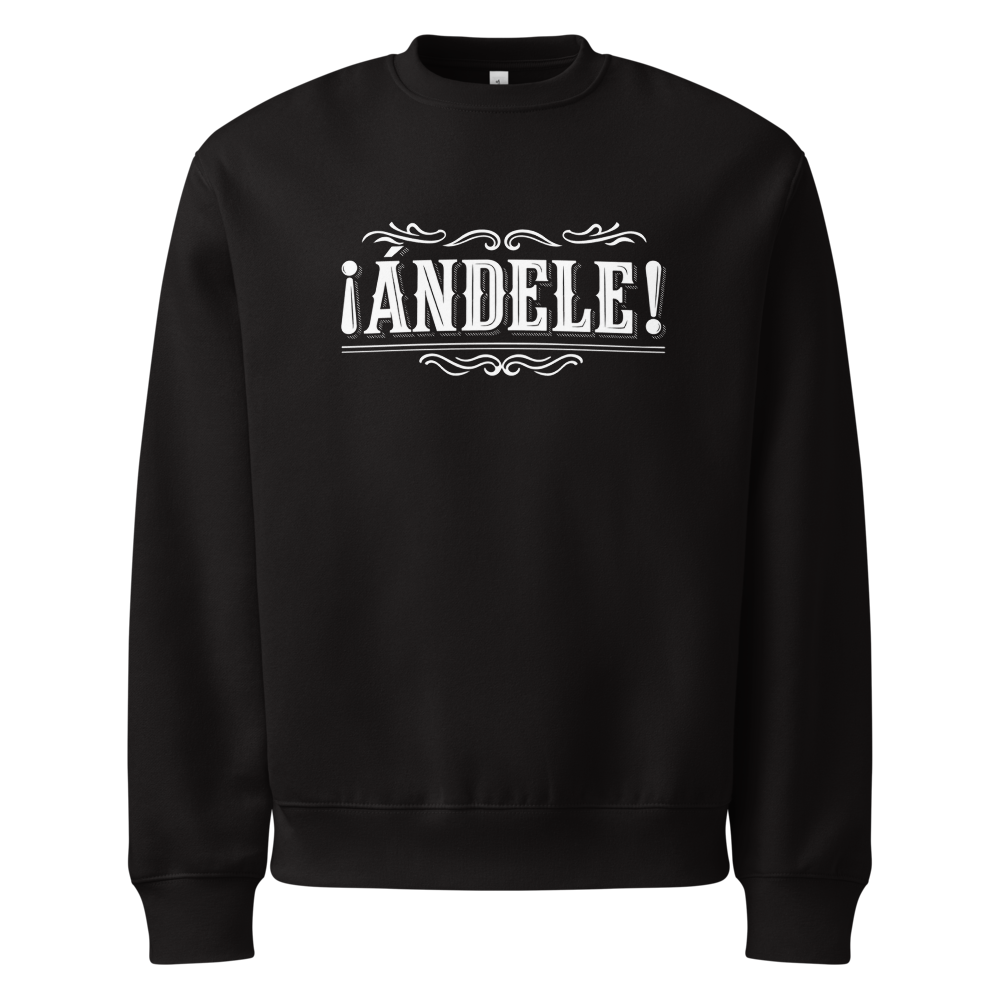 ¡Ándele! Black Sweatshirt