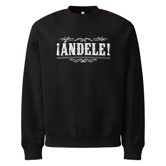 ¡Ándele! Black Sweatshirt