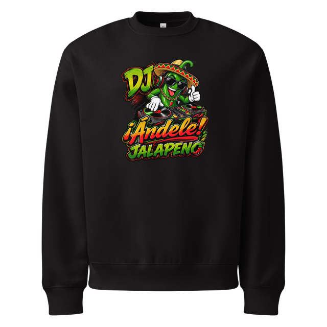 ¡Ándele! with DJ Jalapeno Black Sweatshirt