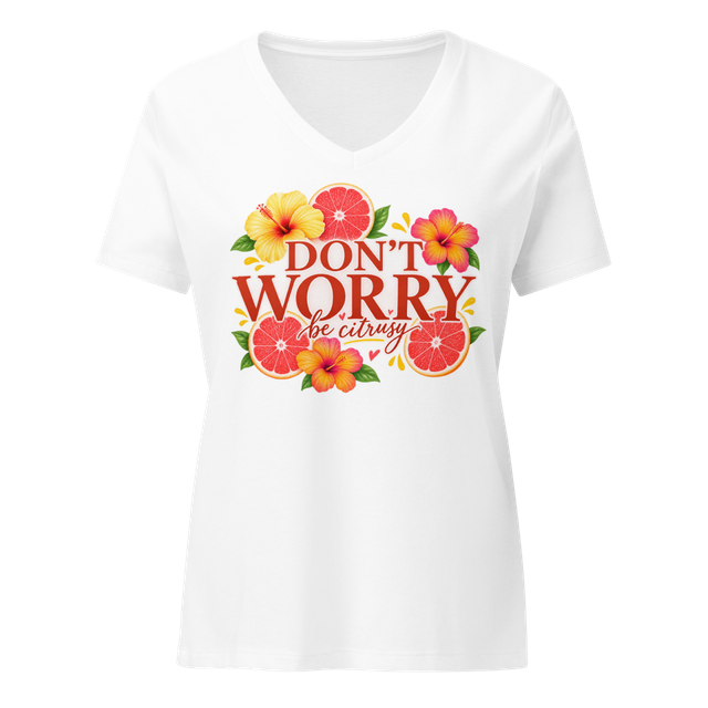 Don’t Worry Be Citrusy Women’s Graphic T-Shirt