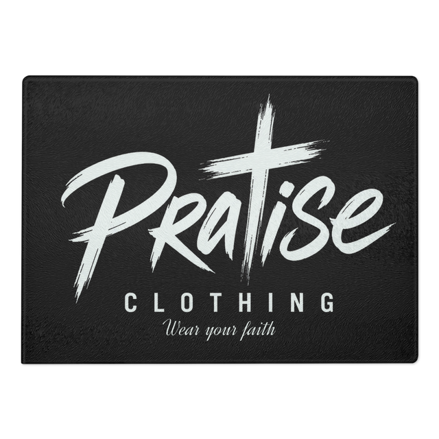Praise Cutting Board!