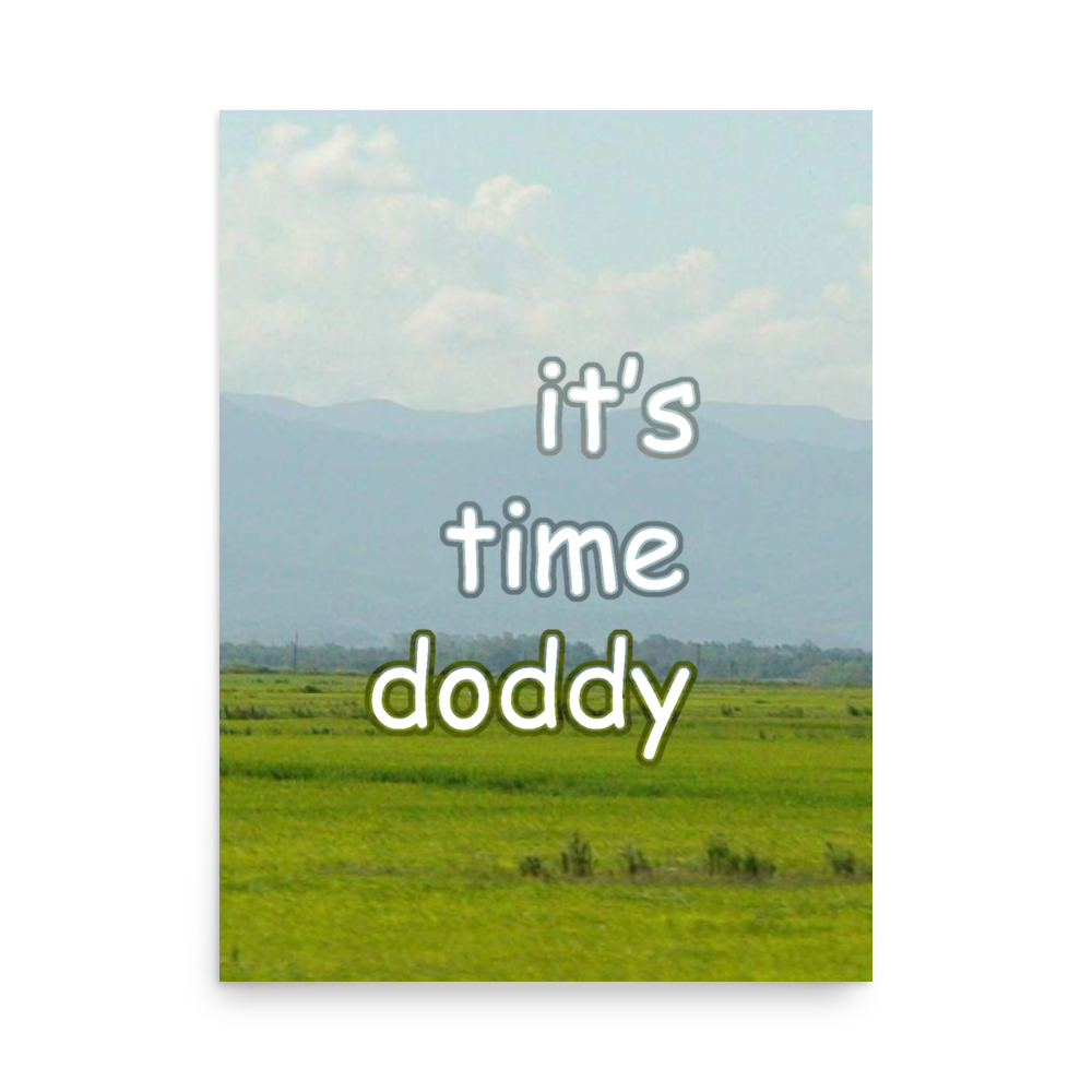 "it's time doddy" Poster