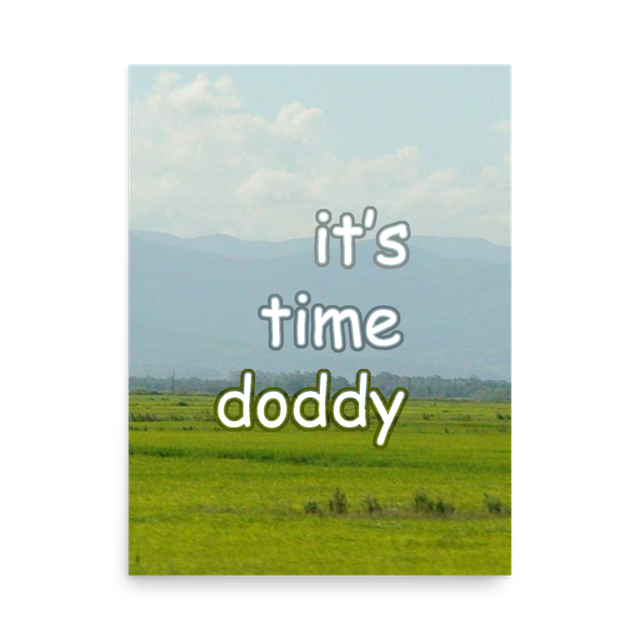 "it's time doddy" Poster