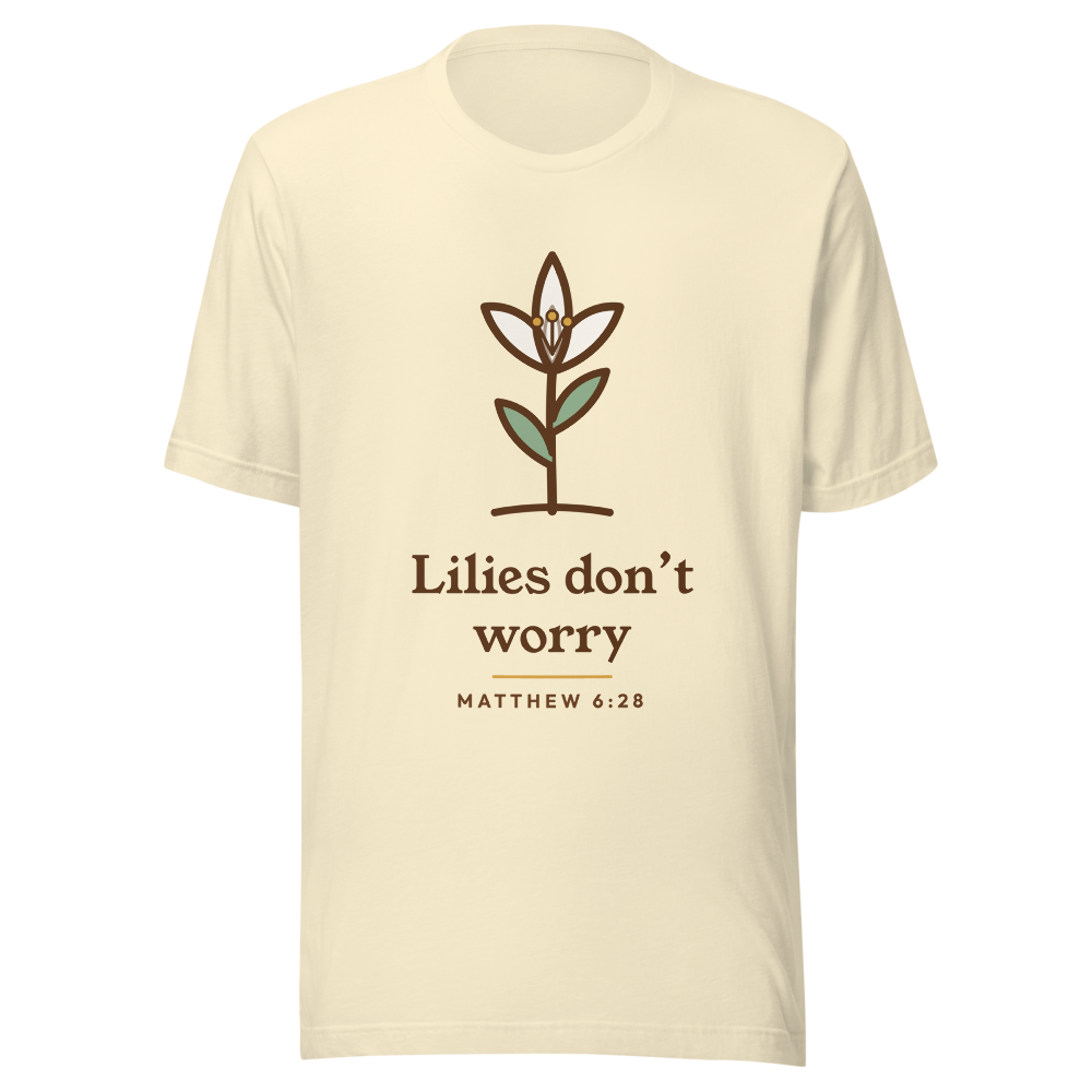Lilies Don't Worry Tee (Cream)
