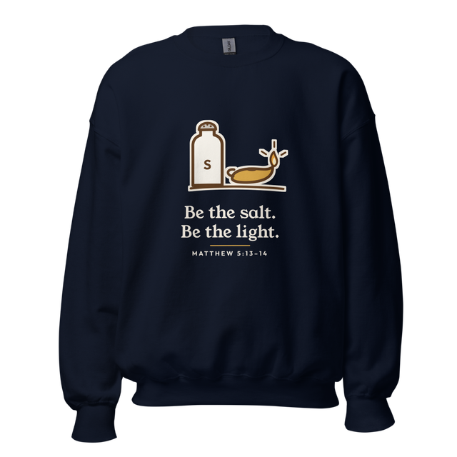Be the Salt Be the Light Sweatshirt (Navy)
