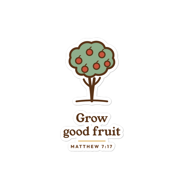 Grow Good Fruit Sticker