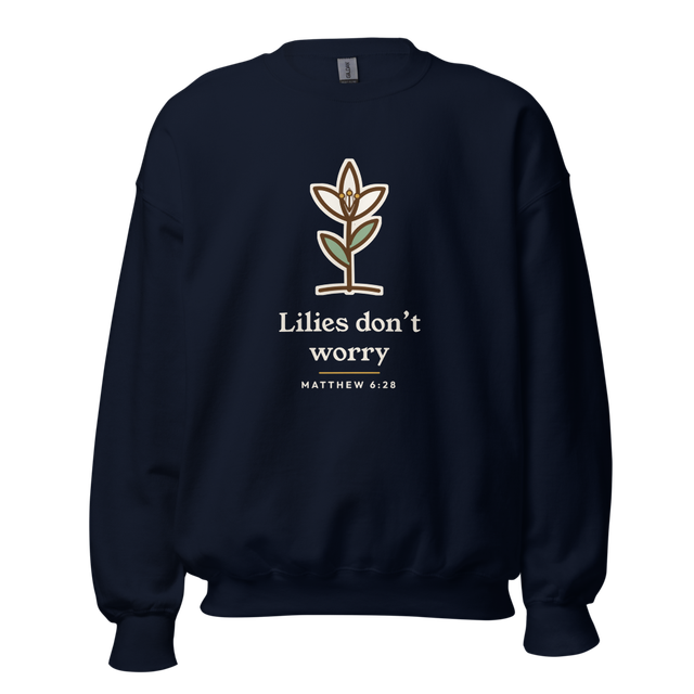 Lilies Don't Worry Sweatshirt (Navy)
