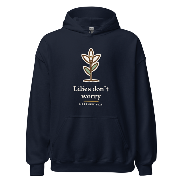 Lilies Don't Worry Hoodie (Navy)