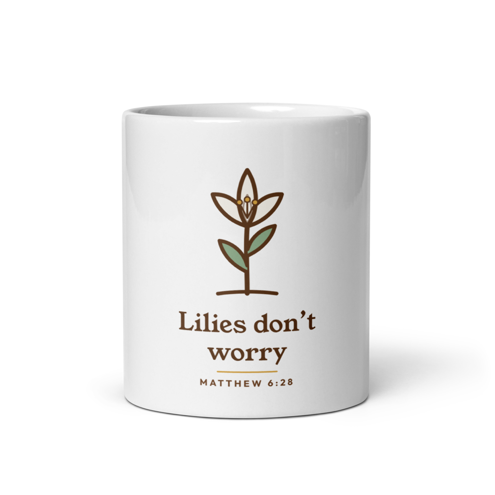 Lilies Don't Worry Mug (White)