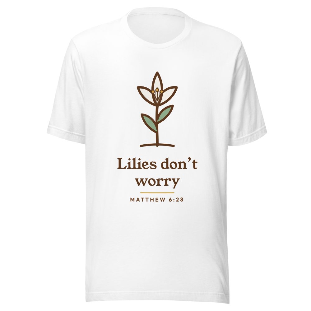 Lilies Don't Worry Tee (White)