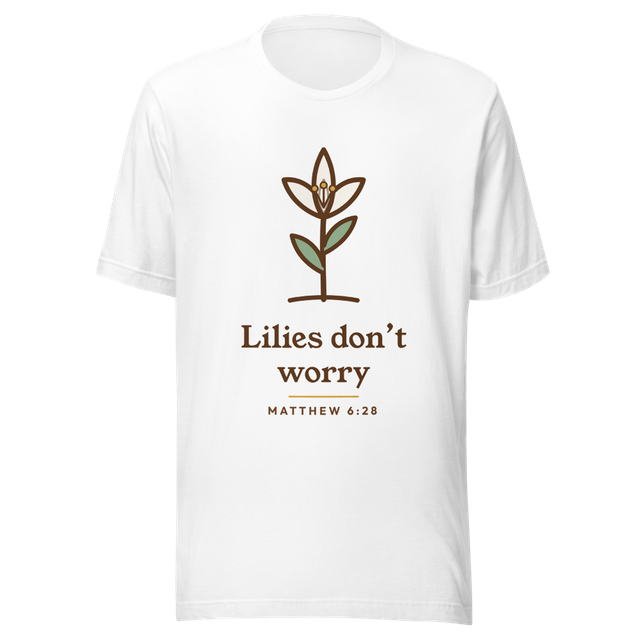 Lilies Don't Worry Tee (White)