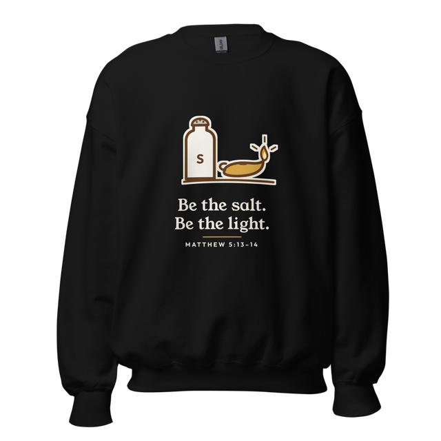 Be the Salt Be the Light Sweatshirt (Black)