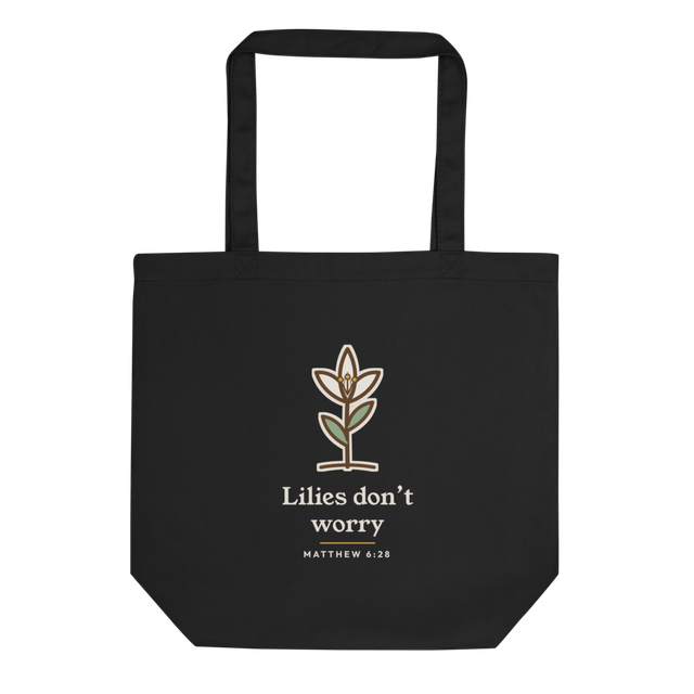 Lilies Don't Worry Tote (Black)