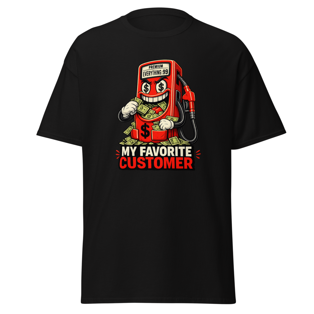 My Favorite Customer Tee