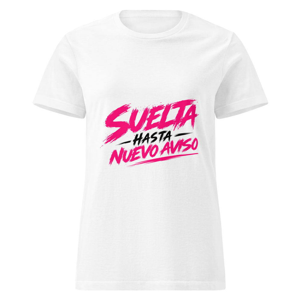 Camiseta SUELTA Hasta Nuevo Aviso | Imaray Ulloa