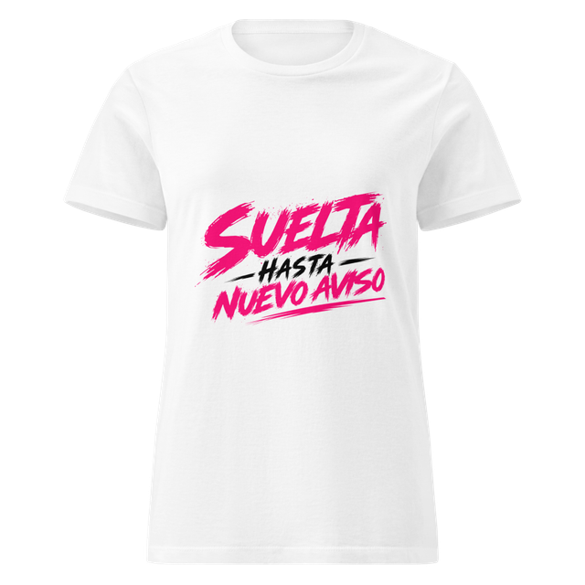 Camiseta SUELTA Hasta Nuevo Aviso | Imaray Ulloa