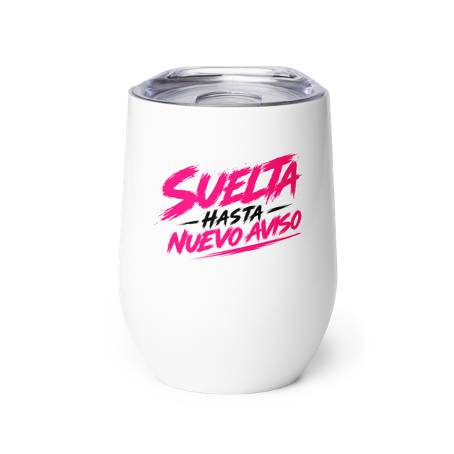 Wine T SUELTA Hasta Nuevo Aviso | Imaray Ulloa