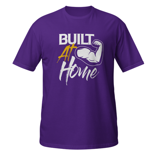 Built at Home – Home Workout Fitness T-Shirt