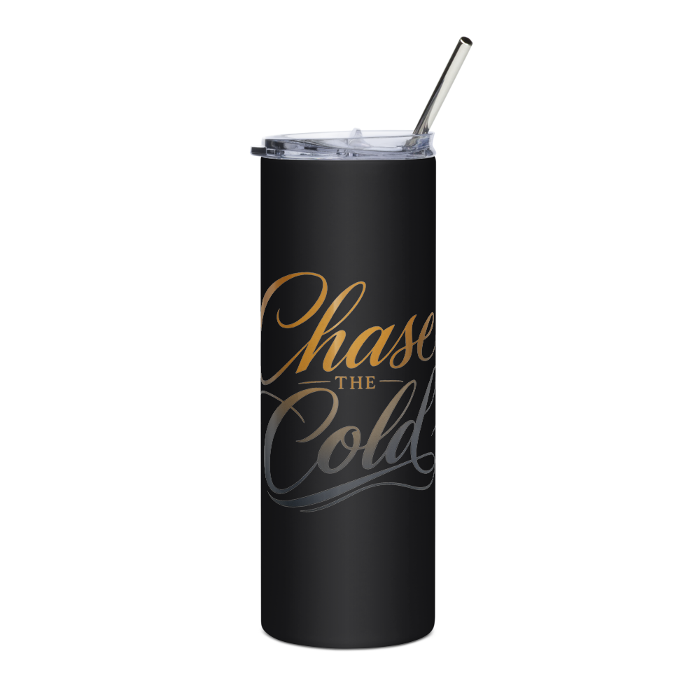 Chase the Cold Tumbler