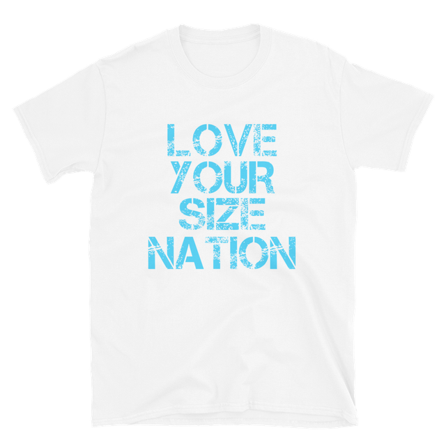 LOVE YOUR SIZE NATION shirt redux