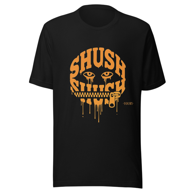 SHUSH - T-Shirt