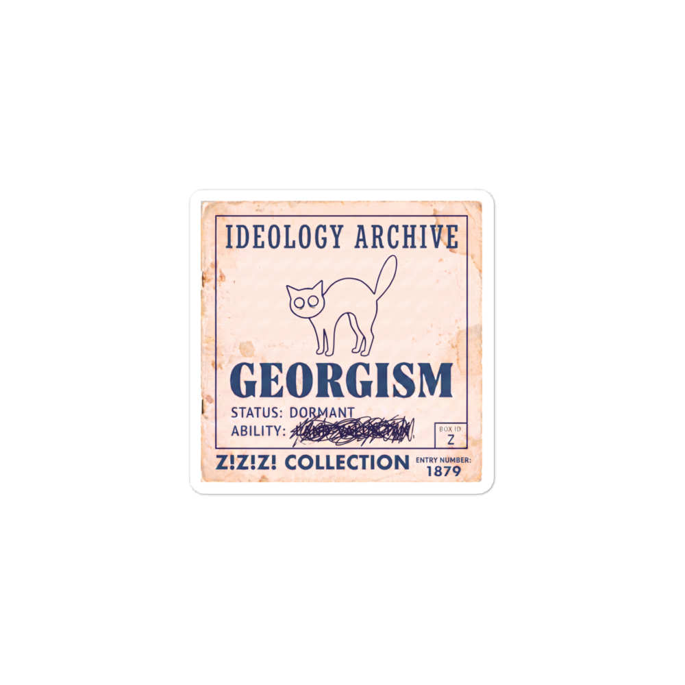 Ideology Sticker: GEORGISM