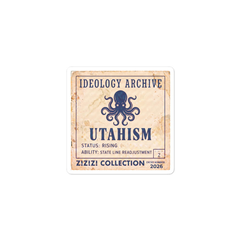 Ideology Sticker: UTAHISM