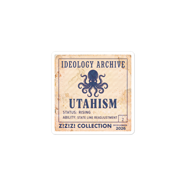 Ideology Sticker: UTAHISM