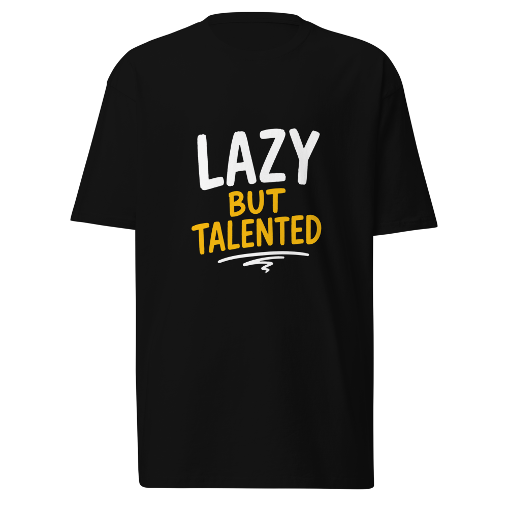 Lazy But Talented – Funny Minimalist Graphic Tee