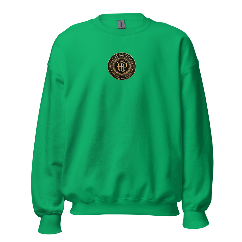 Stay Humble Stay Dangerous — Sweatshirt Green
