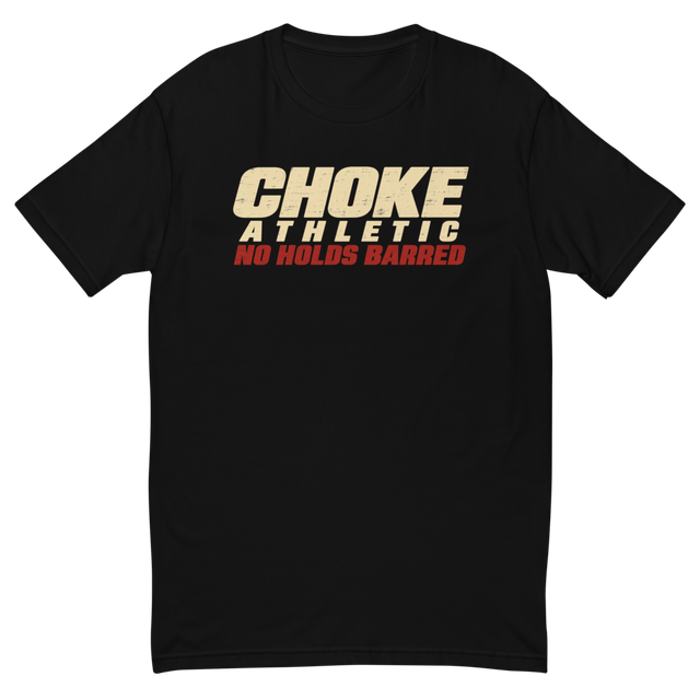 Choke Athletic No Holds Barred Classic T-Shirt